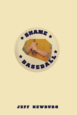 Jeff Newburg - Shame Baseball, Inbunden