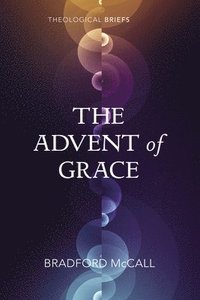 bokomslag Advent of Grace