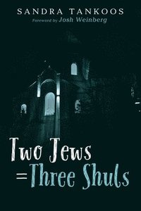 bokomslag Two Jews = Three Shuls