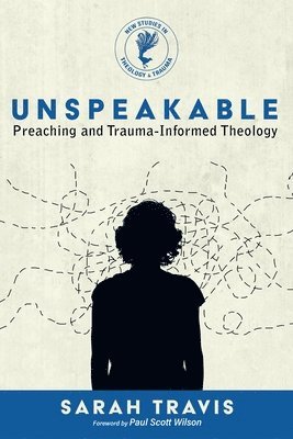 Sarah Travis - Unspeakable, Inbunden