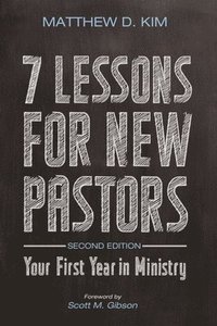 bokomslag 7 Lessons for New Pastors, Second Edition