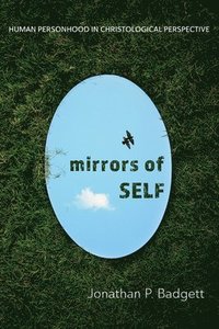 bokomslag Mirrors of Self