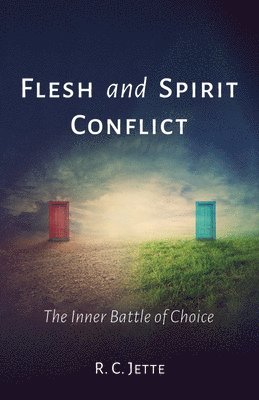 Flesh and Spirit Conflict 1