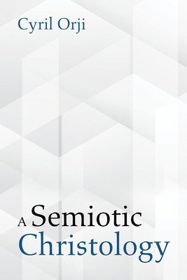 A Semiotic Christology 1