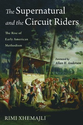 The Supernatural and the Circuit Riders 1