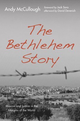 The Bethlehem Story 1