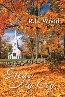 R G Wood, R. G. Wood - Hear My Cry, Häftad