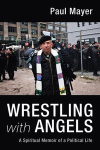 bokomslag Wrestling with Angels