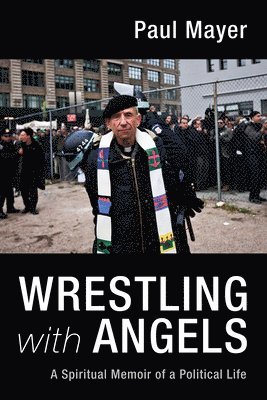 Wrestling with Angels