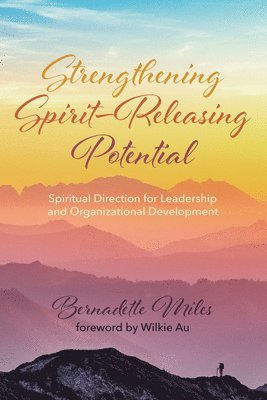 Strengthening Spirit-Releasing Potential 1