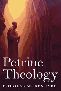 bokomslag Petrine Theology