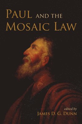 Paul and the Mosaic Law 1