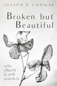 bokomslag Broken But Beautiful