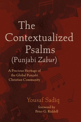 The Contextualized Psalms (Punjabi Zabur) 1