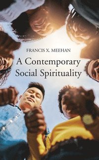 bokomslag Contemporary Social Spirituality