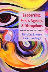 bokomslag Leadership, God's Agency, and Disruptions