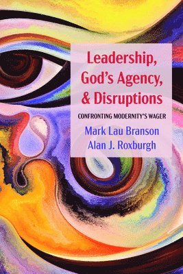 Leadership, God's Agency, and Disruptions 1