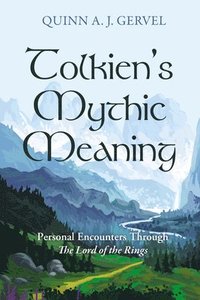bokomslag Tolkien's Mythic Meaning