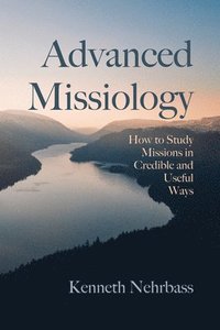 bokomslag Advanced Missiology