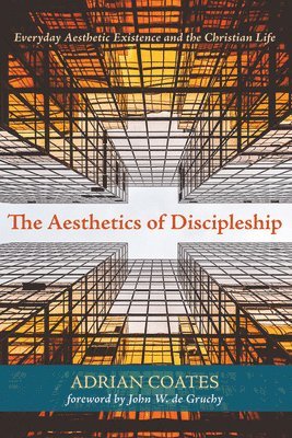 bokomslag Aesthetics of Discipleship