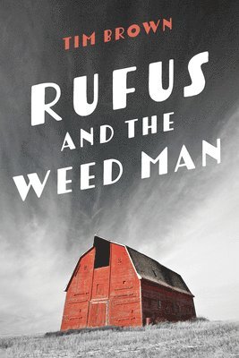 bokomslag Rufus and the Weed Man