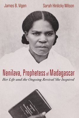Nenilava, Prophetess of Madagascar 1