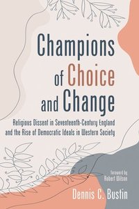 bokomslag Champions of Choice and Change