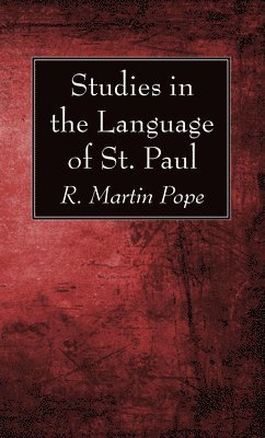 Studies in the Language of St. Paul 1