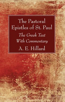 The Pastoral Epistles of St. Paul 1