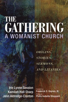 Gathering, a Womanist Church 1