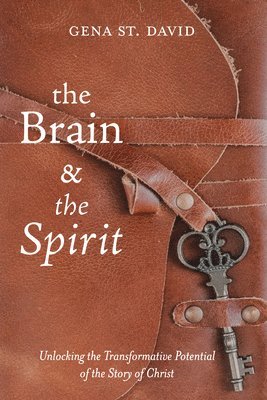 bokomslag Brain and the Spirit