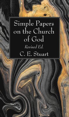 Simple Papers on the Church of God, Revised Ed. 1