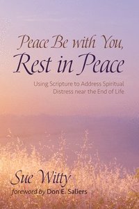 bokomslag Peace Be with You, Rest in Peace