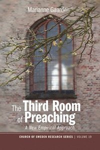 bokomslag The Third Room of Preaching
