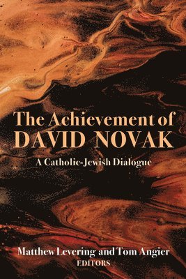 Matthew Levering, Tom Angier - Achievement of David Novak, Inbunden