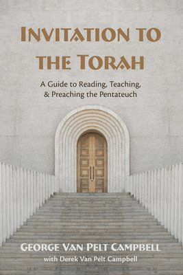 George Van Pelt Campbell - Invitation to the Torah, Inbunden