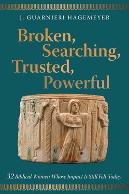bokomslag Broken, Searching, Trusted, Powerful