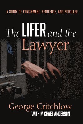 bokomslag The Lifer and the Lawyer