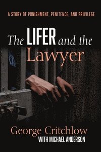 bokomslag The Lifer and the Lawyer