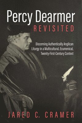 Percy Dearmer Revisited