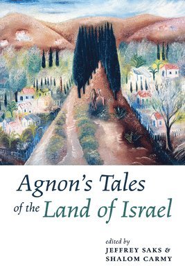 bokomslag Agnon's Tales of the Land of Israel