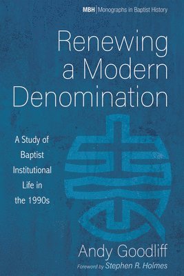 Renewing a Modern Denomination 1