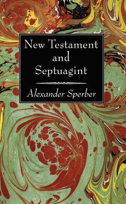 New Testament and Septuagint 1