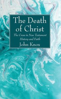 bokomslag Death of Christ