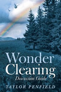 bokomslag Wonder Clearing, Discussion Guide