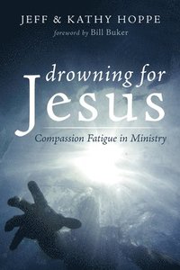 bokomslag Drowning for Jesus