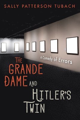 The Grande Dame and Hitler's Twin 1