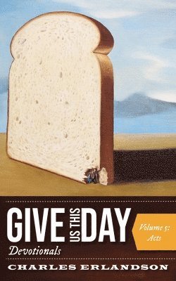 bokomslag Give Us This Day Devotionals, Volume 5: Acts
