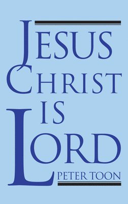 Jesus Christ Is Lord 1