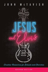 bokomslag Jesus and Elvis, Second Edition